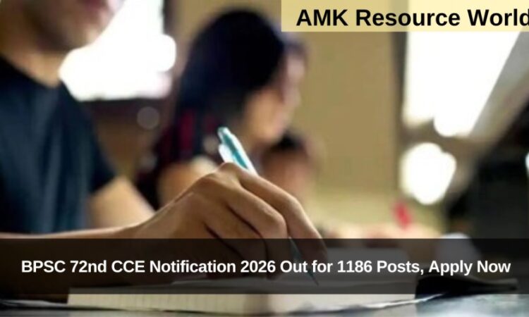 BPSC 72nd CCE Notification 2026 Out for 1186 Posts, Apply Now