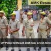 UP Police SI Result 2026 Out, Check Now