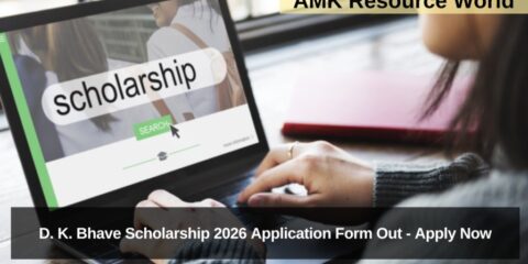 D. K. Bhave Scholarship 2026 Application Form Out - Apply Now