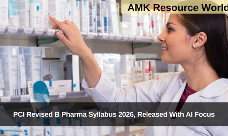 PCI Revised B Pharma Syllabus 2026, Released With AI Focus