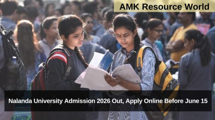 Nalanda University Admission 2026 Out, Apply Online Before June 15