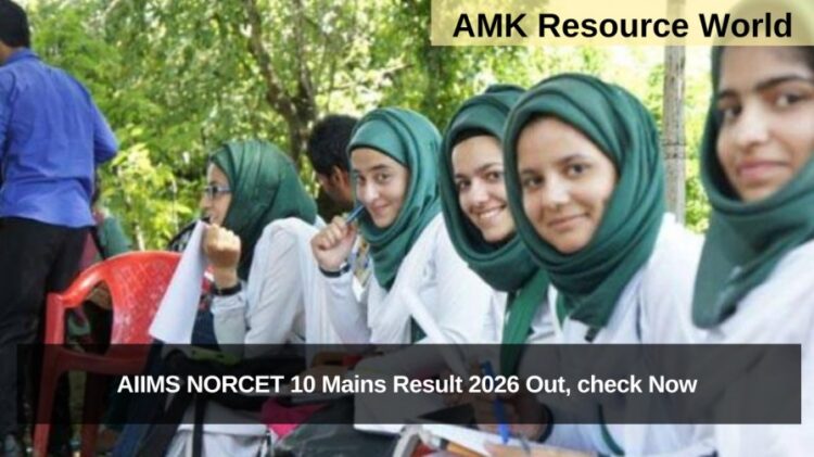 AIIMS NORCET 10 Mains Result 2026 Out, check Now