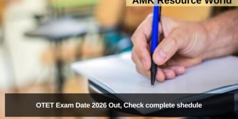 OTET Exam Date 2026 Out, Check complete shedule