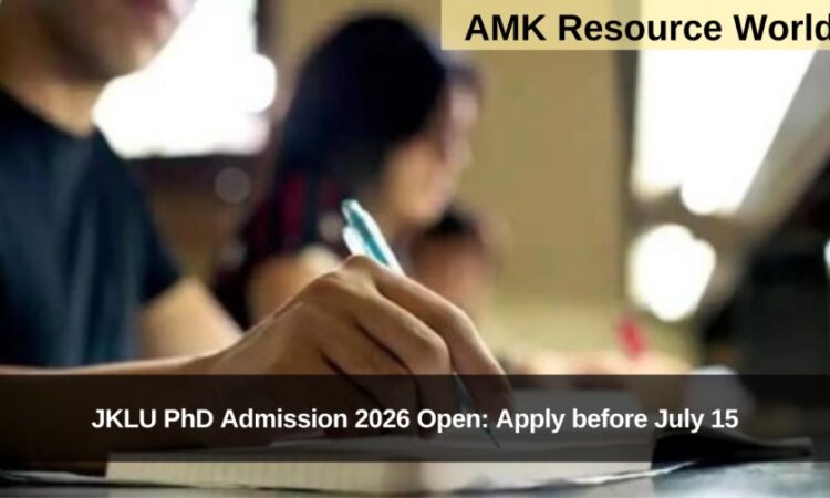 JKLU PhD Admission 2026 Open: Apply before July 15