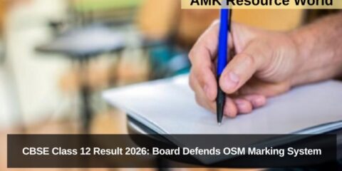 CBSE Class 12 Result 2026: Board Defends OSM Marking System