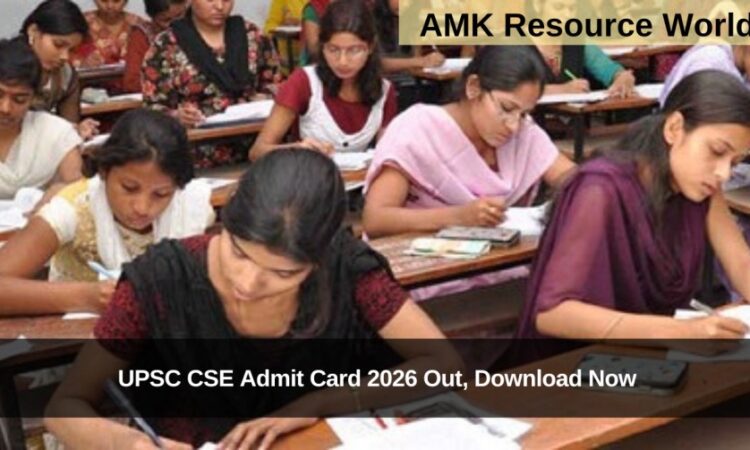 UPSC CSE Admit Card 2026 Out, Download Now