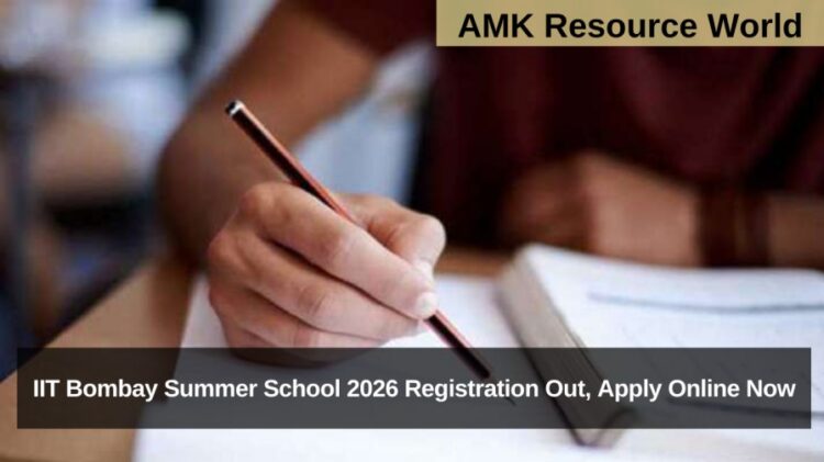 IIT Bombay Summer School 2026 Registration Out, Apply Online Now