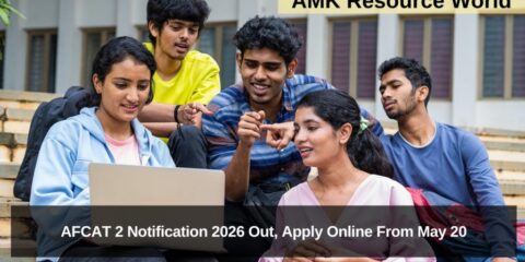 AFCAT 2 Notification 2026 Out, Apply Online From May 20