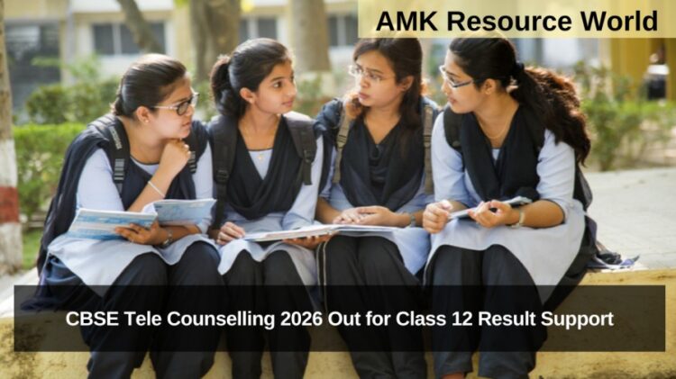CBSE Tele Counselling 2026 Out for Class 12 Result Support