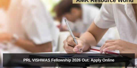 PRL VISHWAS Fellowship 2026 Out: Apply Online