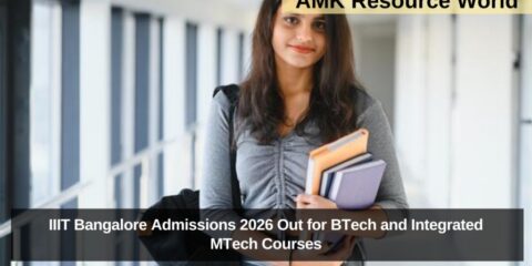IIIT Bangalore Admissions 2026 Out for BTech and Integrated MTech Courses