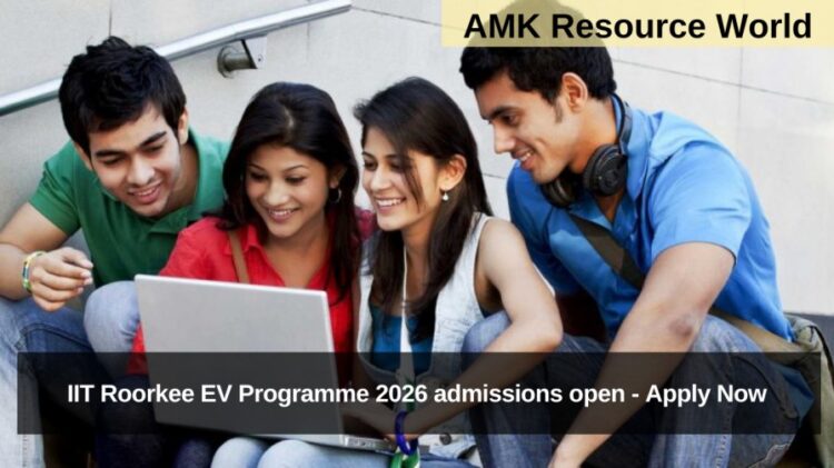 IIT Roorkee EV Programme 2026 admissions open - Apply Now