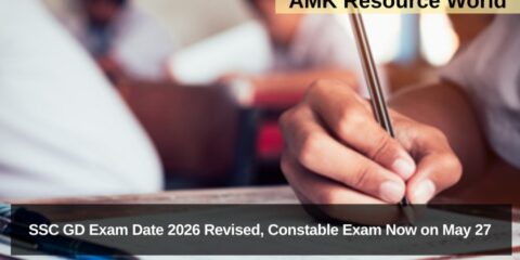 SSC GD Exam Date 2026 Revised, Constable Exam Now on May 27