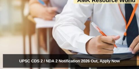 UPSC CDS 2 / NDA 2 Notification 2026 Out, Apply Now