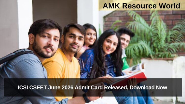 ICSI CSEET June 2026 Admit Card Released, Download Now