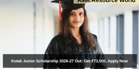 Kotak Junior Scholarship 2026-27 Out: Get ₹73,500, Apply Now