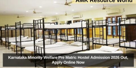 Karnataka Minority Welfare Pre Matric Hostel Admission 2026 Out, Apply Online Now