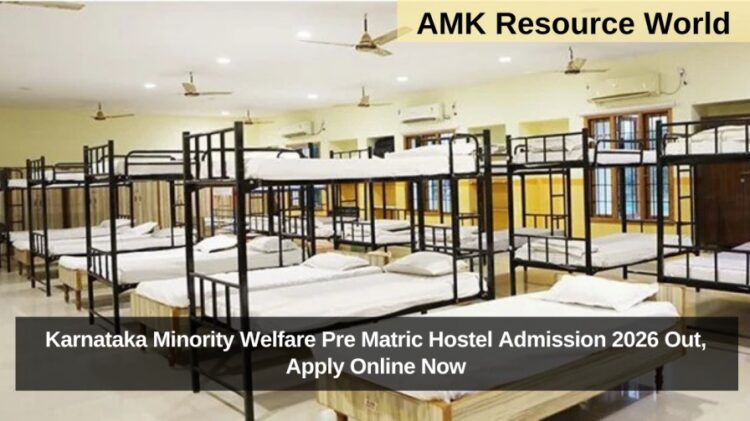 Karnataka Minority Welfare Pre Matric Hostel Admission 2026 Out, Apply Online Now