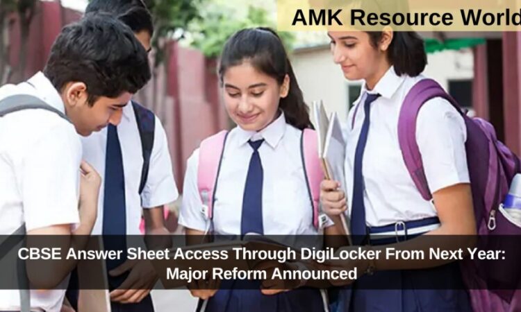 CBSE Answer Sheet Access Through DigiLocker From Next Year: Major Reform Announced