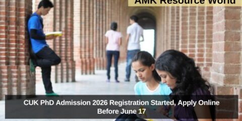 CUK PhD Admission 2026 Registration Started, Apply Online Before June 17