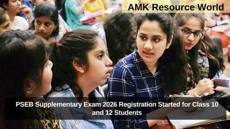 PSEB Supplementary Exam 2026 Registration Started for Class 10 and 12 Students