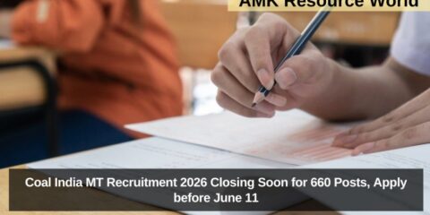 Coal India MT Recruitment 2026 Closing Soon for 660 Posts, Apply before June 11