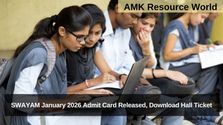 SWAYAM January 2026 Admit Card Released, Download Hall Ticket