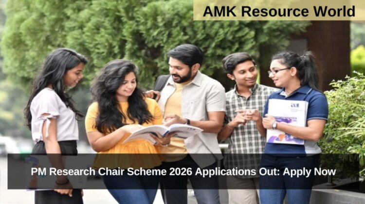 PM Research Chair Scheme 2026 Applications Out: Apply Now