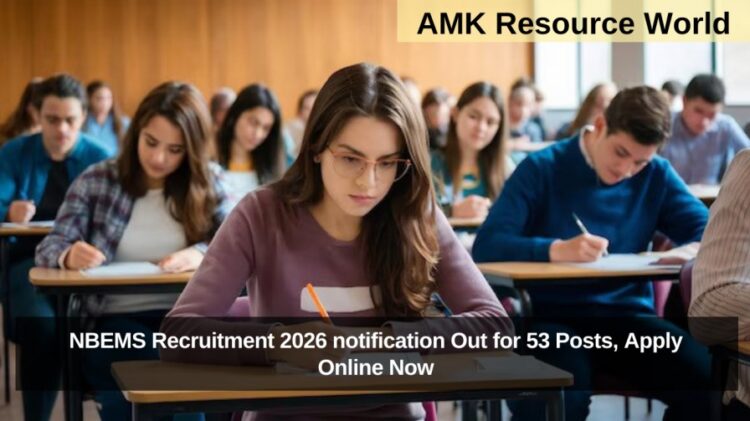 NBEMS Recruitment 2026 notification Out for 53 Posts, Apply Online Now