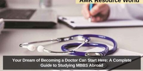 Your Dream of Becoming a Doctor Can Start Here: A Complete Guide to Studying MBBS Abroad