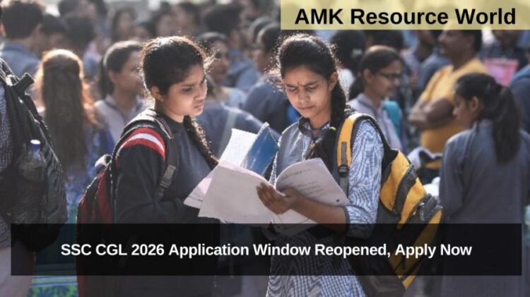 SSC CGL 2026 Application Window Reopened, Apply Now