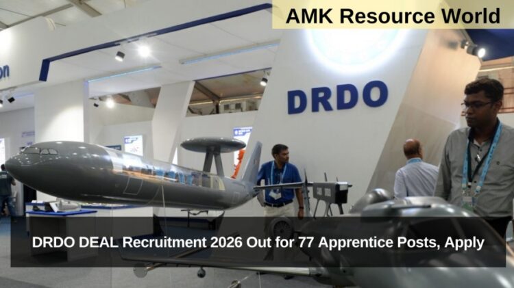 DRDO DEAL Recruitment 2026 Out for 77 Apprentice Posts, Apply
