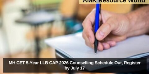 MH CET 5-Year LLB CAP 2026 Counselling Schedule Out, Register by July 17